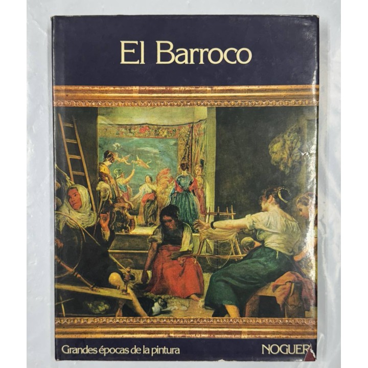 EL BARROCO. GRANDES ÉPOCAS DE LA PINTURA.